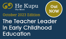 New He Kupu issue celebrates teacher leaders in early childhood education